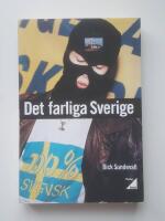 Det farliga Sverige