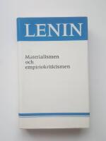 Materialismen och empiriokriticismen : kritiska anm&auml;rkningar till en reaktion&auml;r filosofi