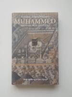 Muhammed : hans liv och hans tro