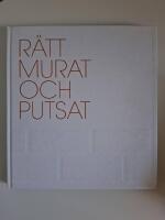 R&auml;tt murat och putsat