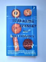 Du &auml;r allts&aring; svensk?