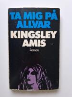 Ta mig p&aring; allvar