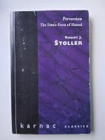 Perversion: The Erotic Form of Hatred (Maresfield Library) [Elektronisk resurs]