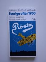 Sverige efter 1900 : en modern politisk historia