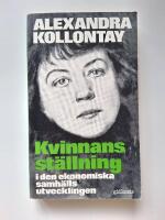 Kvinnans st&auml;llning i den ekonomiska samh&auml;llsutvecklingen