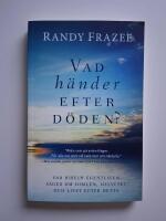 Vad h&auml;nder efter d&ouml;den? : vad bibeln egentligen s&auml;ger om himlen, helvetet och livet efter detta