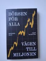 B&ouml;rsen f&ouml;r alla : v&auml;gen till miljonen