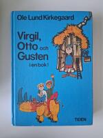 Lille Virgil : Otto &auml;r en nosh&ouml;rning ; Gusten Grodslukare