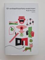 101 vardagsfilosofiska experiment
