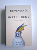 Bevingad intelligens : I huvudet p&aring; en f&aring;gel