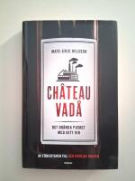 Chateau vad&aring; : det ok&auml;nda fusket med ditt vin