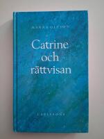 Catrine och r&auml;ttvisan