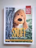 Tyghunden Snuff : konstiga mejl och osannolika svar