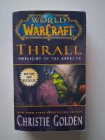 World of Warcraft: Thrall: Twilight of the Aspects