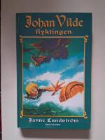 Lundstr&ouml;m, J/Johan vilde, flyktingen