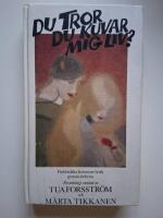 Du tror du kuvar mig