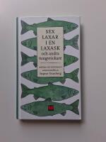 Sex laxar i en laxask och andra tungvrickare - ordlekar och uttalsramsor