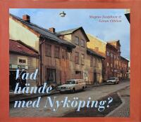 Vad h&auml;nde med Nyk&ouml;ping?