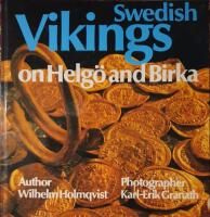 Swedish Vikings on Helg&ouml; and Birka