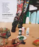 Samtidigt : svenskt m&aring;leri p&aring; 2000-talet