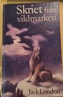 Skriet fr&aring;n vildmarken