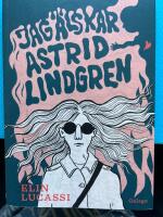 Jag &auml;lskar Astrid Lindgren
