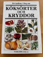 Ett lexikon i f&auml;rg om k&ouml;ks&ouml;rter och kryddor