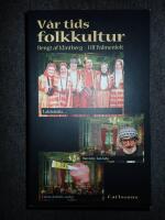 V&aring;r tids folkkultur