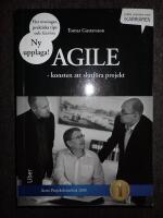 Agile : konsten att slutf&ouml;ra projekt