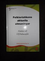 Folkloristikens aktuella utmaningar