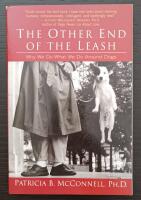 The other end of the leash : why we do what we do around dogs