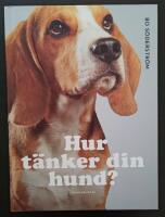 Hur t&auml;nker din hund?