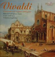 Vivaldi: Concerti con organo obbligato