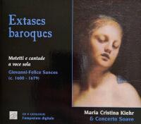 Giovanni-Felice Sances: Extases baroques. Motetti e cantade a voce sola