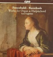 Frescobaldi, Buxtehude: Works for organ & harpsichord