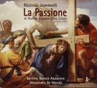 Niccol&ograve; Jommelli: La Passione di Nastro Signore Gesu Cristo (2 CD)