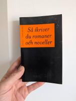 S&aring; skriver du romaner och noveller