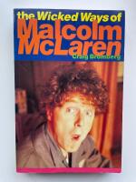 The Wicked Ways of Malcolm McLaren