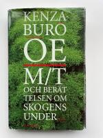 M/T och ber&auml;ttelsen om skogens under