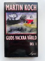 Guds vackra v&auml;rld del 1