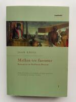 Mellan tre farsoter I &ndash;&nbsp;Romanen om Balthasar Russow