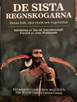 De sista regnskogarna : ett projekt i samarbete med IUCN: The World Conservation Union