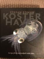 Kosterhavet : sveriges f&ouml;rsta nationalpark under ytan