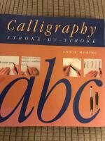 Calligraphy stroke by stroke