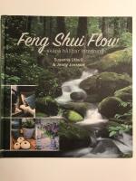 Feng shui flow : skapa h&aring;llbar inredning