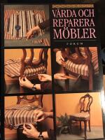V&aring;rda och reparera m&ouml;bler