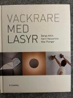 Vackrare med lasyr