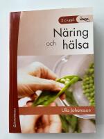 N&auml;ring och h&auml;lsa