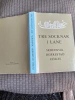 Tre socknar i Lane Skredsvik Herrestad H&ouml;g&aring;s