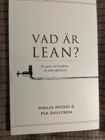 Vad &auml;r lean? en guide till kundfokus och fl&ouml;deseffektivitet